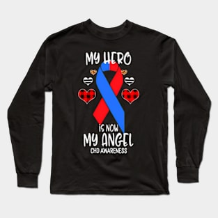 Chd Remembrance Hero Is Now My Angel Long Sleeve T-Shirt